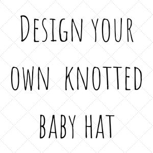 Knotted baby hat by Lottie & Lysh