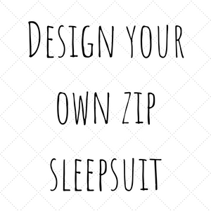 Design your own zipped sleepsuit with Lottie & Lysh