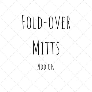 Customisation - Fold-Over Mitts add on