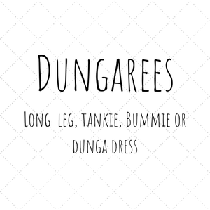 Design Your Own- Dungarees