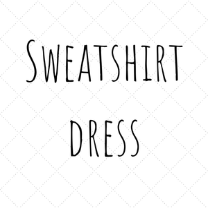 Design your own - Sweatshirt Dress